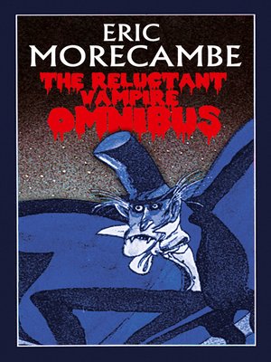 cover image of The Reluctant Vampire Omnibus